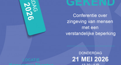Gezien en gekend, een conferentie over zingeving van mensen met een verstandelijke beperking